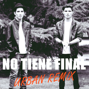 No Tiene Final (Urban Remix)