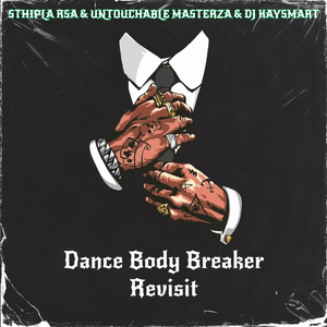 Dance Body Breaker (Revisit)