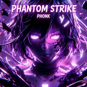 PHANTOM STRIKE