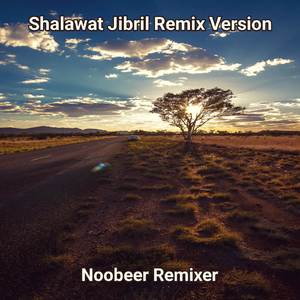 Shalawat Jibril Remix Version