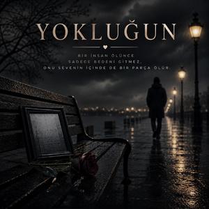 Yokluğun