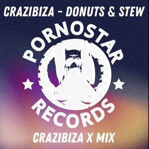 Donuts & Stew (Crazibiza X-Mix)
