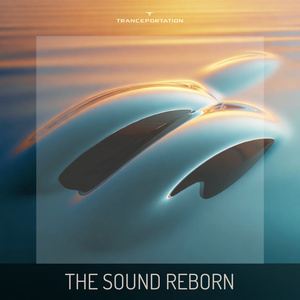 The Sound Reborn (Trance Mix)