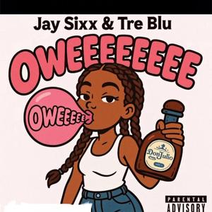 Oweee (feat. Tre Blu)