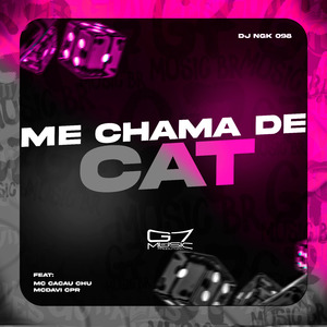 Me Chama de Cat
