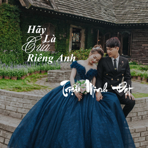 Hãy Là Của Riêng Anh (Remix)