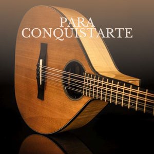 Para Conquistarte