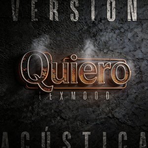Quiero (Versión Acústica)