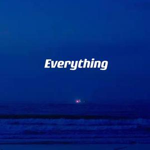 Everything