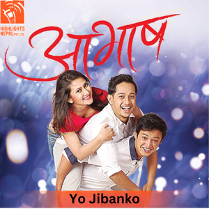 Yo Jibanko (From "Aavash")