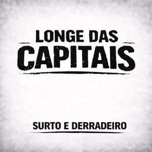 Surto e Derradeiro