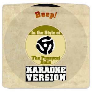 Beep! (In the Style of the ******** Dolls) [Karaoke Version]