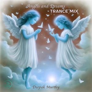 Angels and Dreams (Trance Mix)