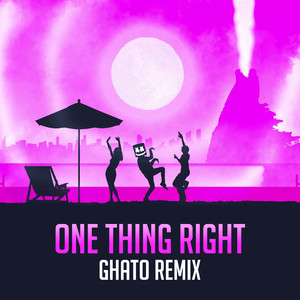 One Thing Right (Ghato Remix)