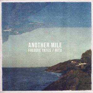 Another Mile (feat. Ritu)