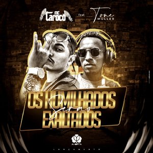 Os Humilhados Serão Exaltados