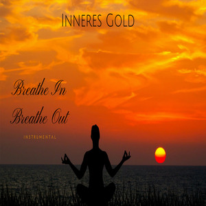 Breathe in Breathe Out (Instrumental Version)