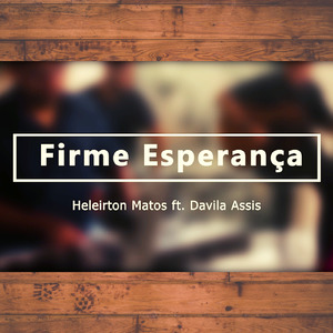 Firme Esperança (Acústico)