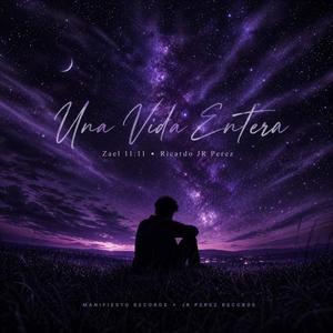 Una Vida Entera (feat. Ricardo JR Perez)