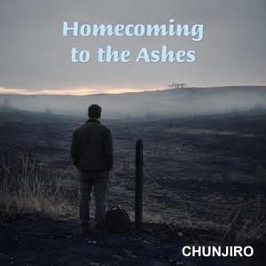 Homecoming to the Ashes