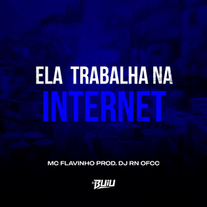 Ela Trabalha na Internet