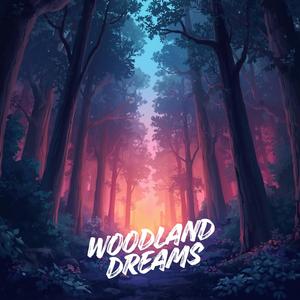 Woodland Dreams
