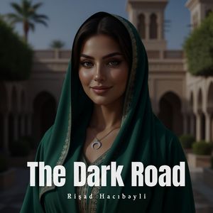The Dark Road