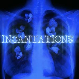 Incantations