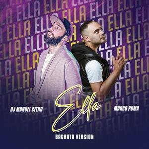 Ella (feat. Marco Puma) (Bachata Version)