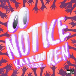 Notice (feat. REN)