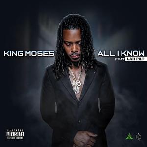 All I Know (feat. Lah Pat)