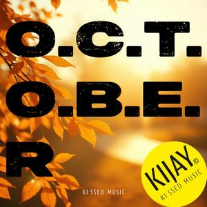 O.C.T.O.B.E.R