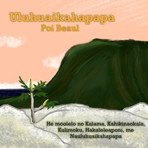 Uluhuaikahapapa