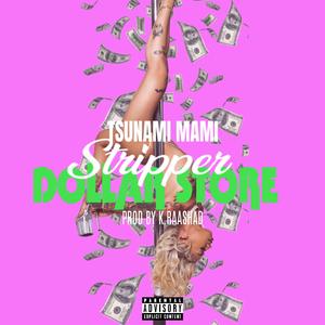 Stripper Dollar Store