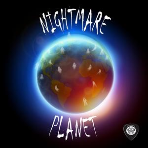 Nightmare Planet