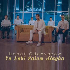 Ya Nabi Salam Alayka