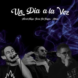Un dia a la vez (feat. Los Canes & Morrit Maya)