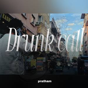 Drunk Call