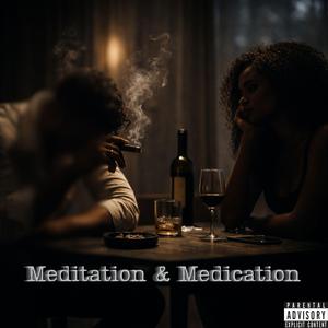 Meditation and Medication