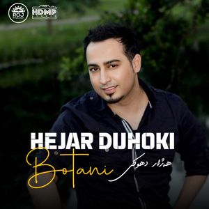 Botanî : Werne Rayê / Can Dilber / Were Destê min / Ew kî ye Zava / Gulê hey Narê)