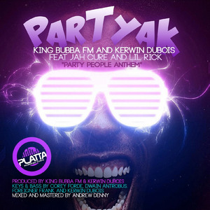 Partyak "Party People Anthem"
