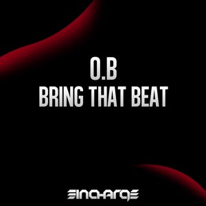 Bring That Beat (Original Mix)