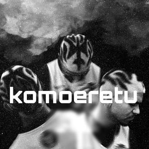 komoeretu