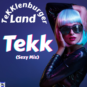 Tekk (Sexy Mix)