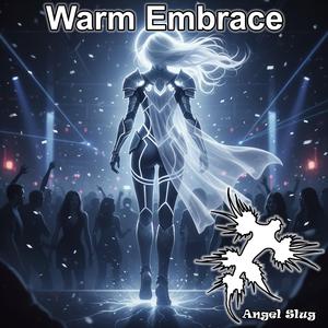 Warm Embrace