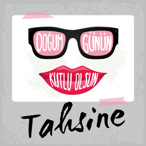Doğum Günün Kutlu Olsun Tahsine