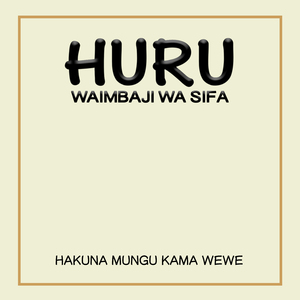 Hakuna Mungu Kama Wewe