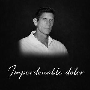Imperdonable dolor