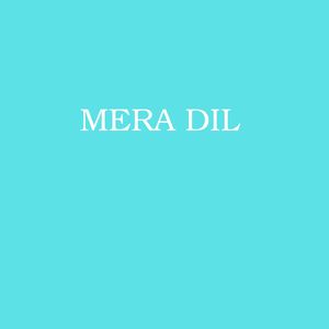 Mera Dil