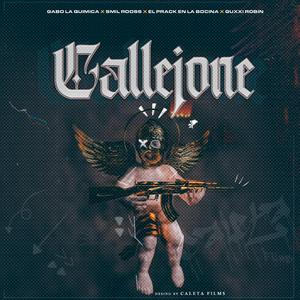 Callejone (feat. Smil Rooss, El Praak En La Bocina & Guxxi Robin)